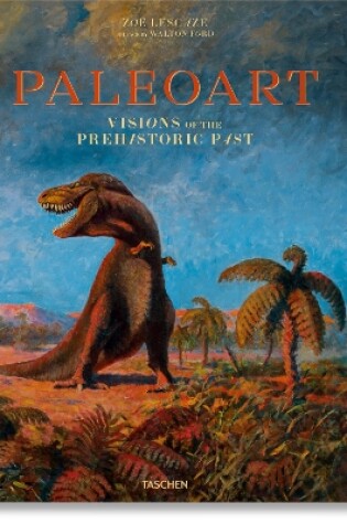 Cover of Paleoart. Visions of the Prehistoric Past