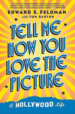 Cover of Tell Me How You Love the Picture