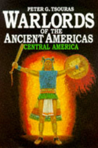 Cover of Warlords of the Ancient Americas