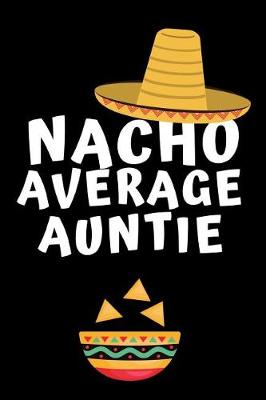 Book cover for Nacho Average Auntie