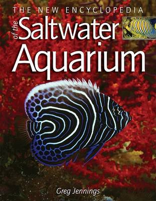 Book cover for The New Encyclopedia of the Saltwater Aquarium