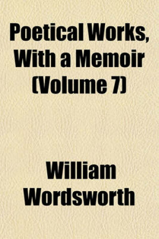 Cover of Poetical Works, with a Memoir (Volume 7)