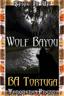 Book cover for Wolf Bayou, a Menage Story