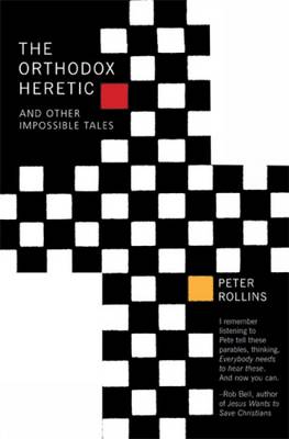 Book cover for The Orthodox Heretic: and Other Impossible Tales