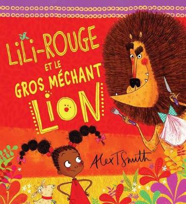 Book cover for Lili-Rouge Et Le Gros Méchant Lion