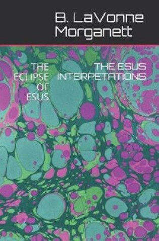 Cover of The Esus Interpetations