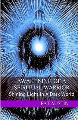 Book cover for Awakening Of A Spiritual Warrior