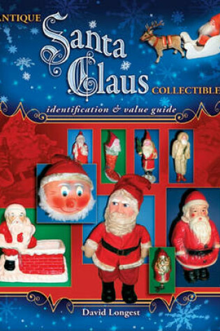 Cover of Antique Santa Claus Collectibles
