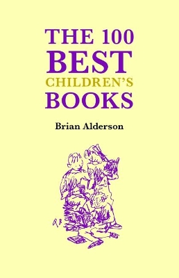 Book cover for The 100 Best Books Children's Books