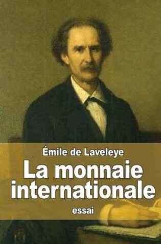 Cover of La monnaie internationale