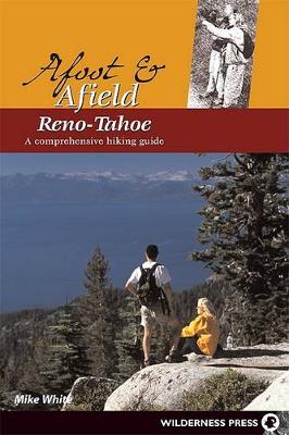 Book cover for Afoot and Afield: Reno/Tahoe