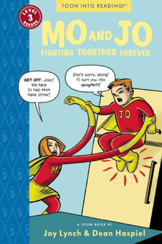Cover of Mo and Jo Fighting Together Forever