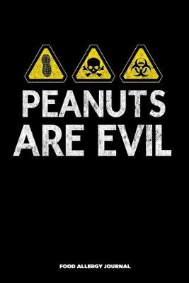 Book cover for Peanuts are Evil Food Allergy Journal