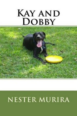 Cover of Kay and Dobby