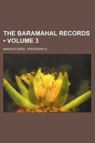 Cover of The Baramahal Records (Volume 3)