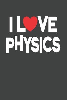 Book cover for I Love Physics