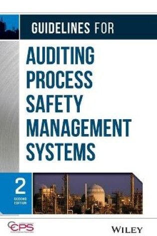 Cover of Guidelines for Auditing Process Safety Management Systems 2e
