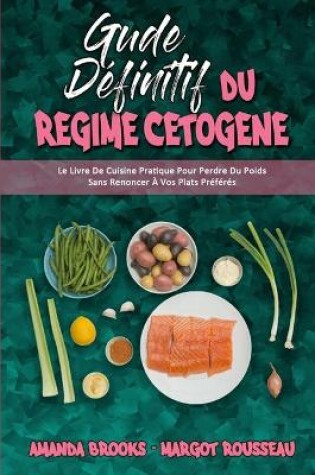 Cover of Guide Définitif Du Régime Cétogène