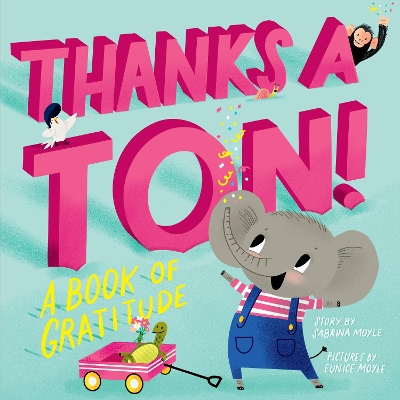 Book cover for Thanks a Ton! (A Hello!Lucky Book)