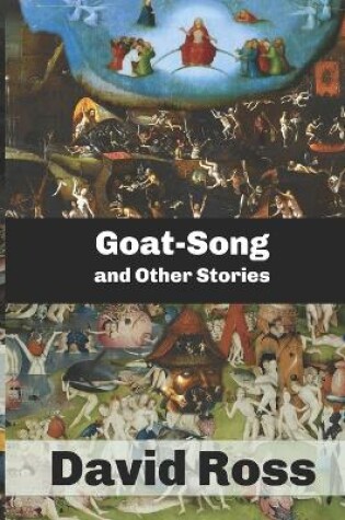 Cover of Goat-Song and Other Stories