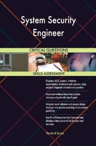 Cover of System Security Engineer Critical Questions Skills Assessment