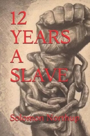 Cover of 12 Years a Slave (Official Edition)