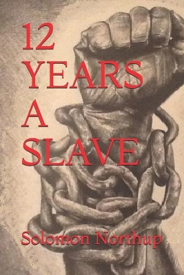 Book cover for 12 Years a Slave (Official Edition)