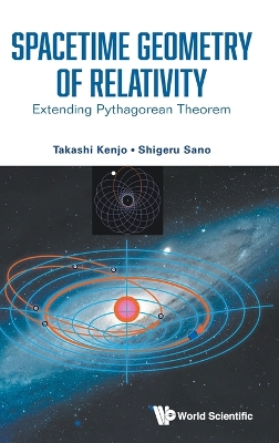 Book cover for Spacetime Geometry Of Relativity: Extending Pythagorean Theorem