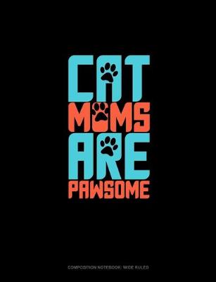 Book cover for Cat Moms Are Pawsome