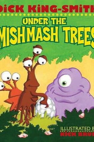 Cover of Under the Mishmash Trees