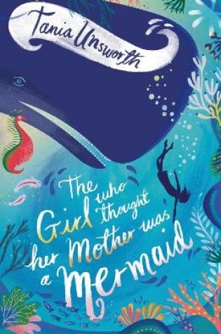 Cover of The Girl Who Thought Her Mother Was a Mermaid