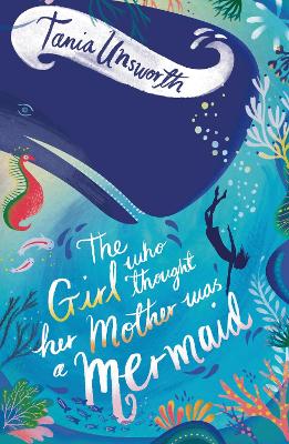 Book cover for The Girl Who Thought Her Mother Was a Mermaid