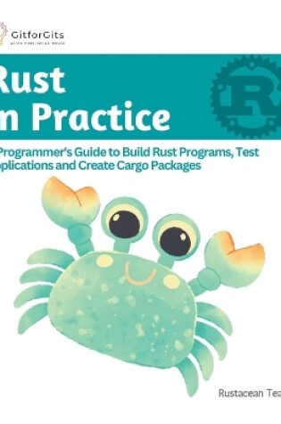 Cover of Rust In Practice