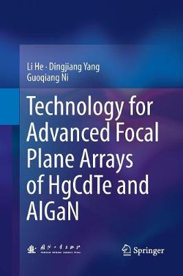 Book cover for Technology for Advanced Focal Plane Arrays of HgCdTe and AlGaN