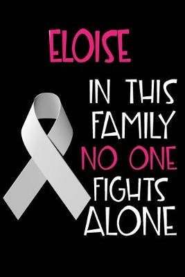 Book cover for ELOISE In This Family No One Fights Alone