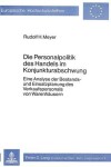 Book cover for Die Personalpolitik Des Handels Im Konjunkturabschwung