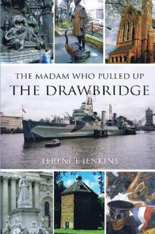 Cover of The Madam Who Pulled Up The Drawbridge