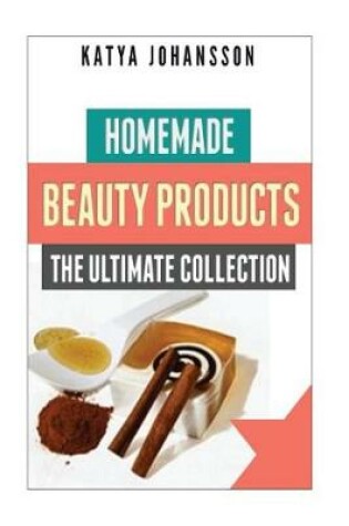 Cover of Homemade Beauty Products