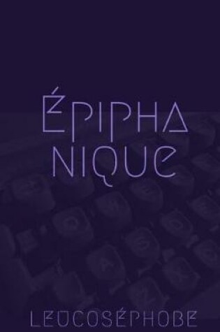 Cover of Epiphanique