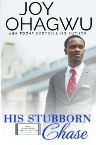 Cover of His Stubborn Chase - Christian Inspirational Fiction - Book 9