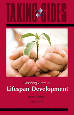 Book cover for Lifespan Development: Taking Sides - Clashing Views in Lifespan Development