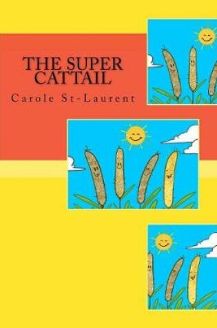 Cover of The Super Cattail