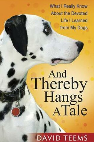 Cover of And Thereby Hangs a Tale