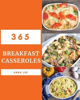 Book cover for Breakfast Casseroles 365