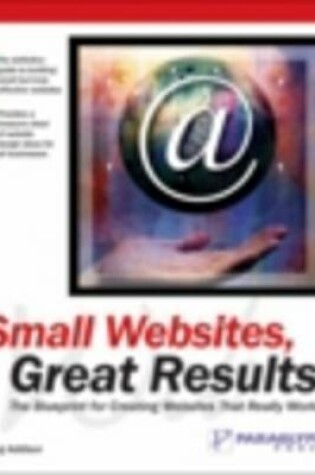 Cover of Small Websites, Great Results