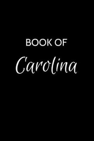 Cover of Book of Carolina