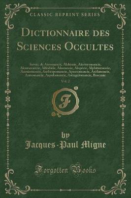 Book cover for Dictionnaire Des Sciences Occultes, Vol. 2