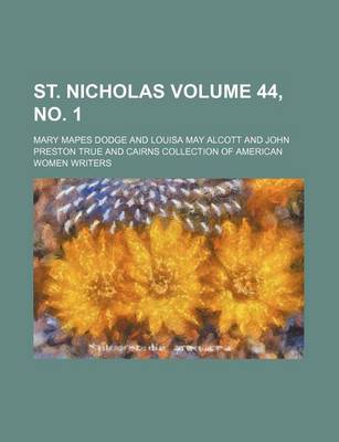 Book cover for St. Nicholas Volume 44, No. 1