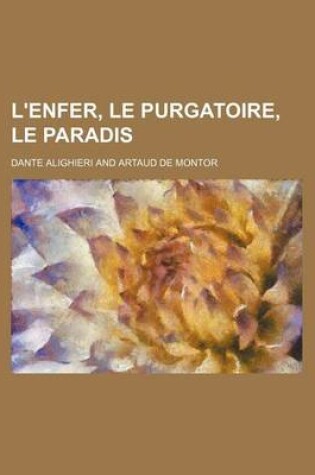 Cover of L'Enfer, Le Purgatoire, Le Paradis
