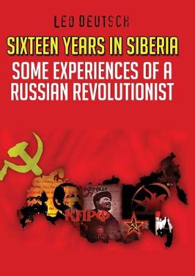 Cover of Sixteen Years in Siberia